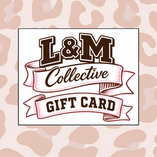L&M Collective Gift Card