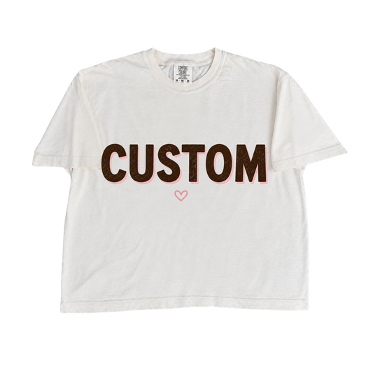 Custom Tee